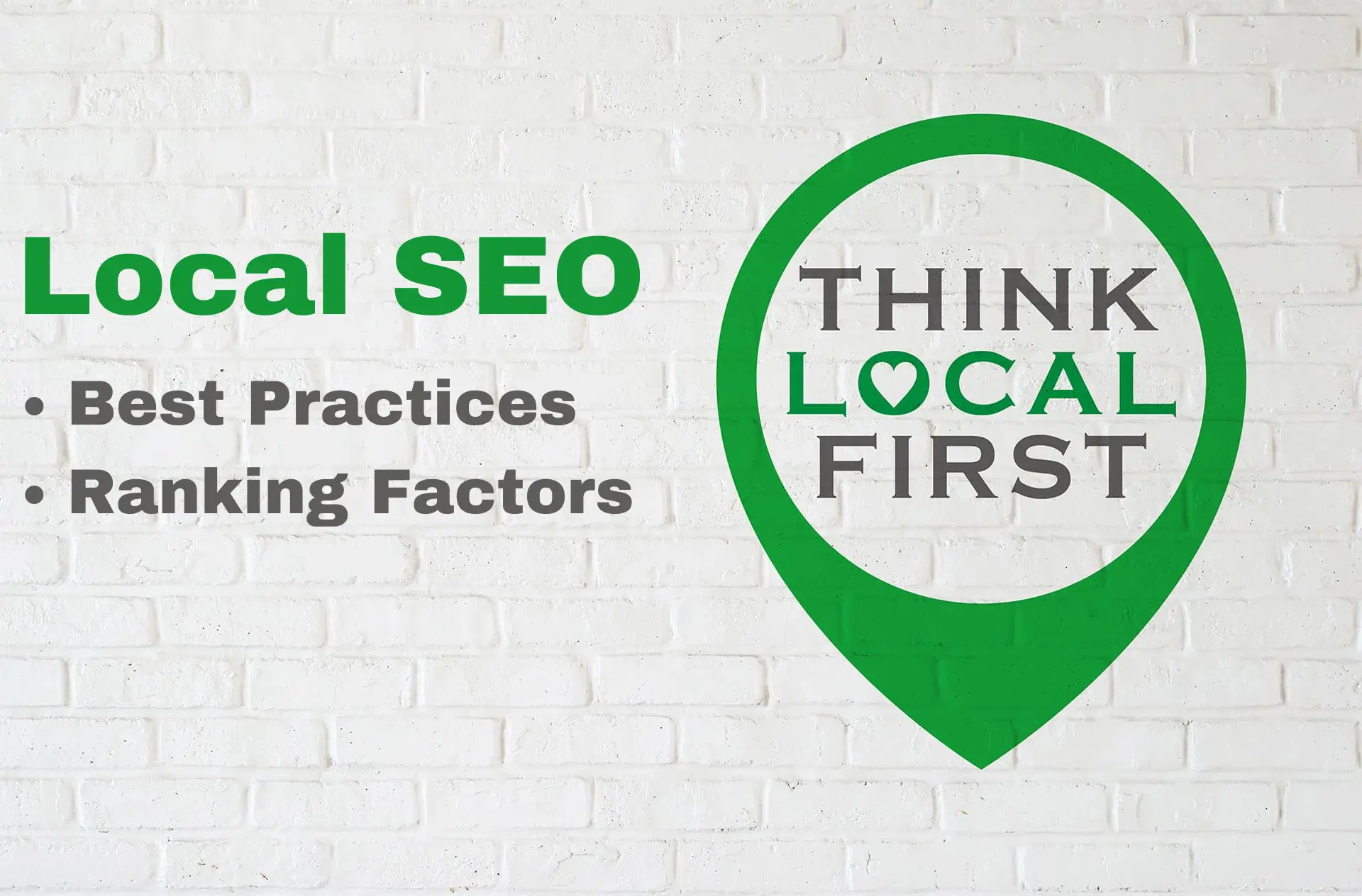 Local SEO Best Practices and Ranking Factors